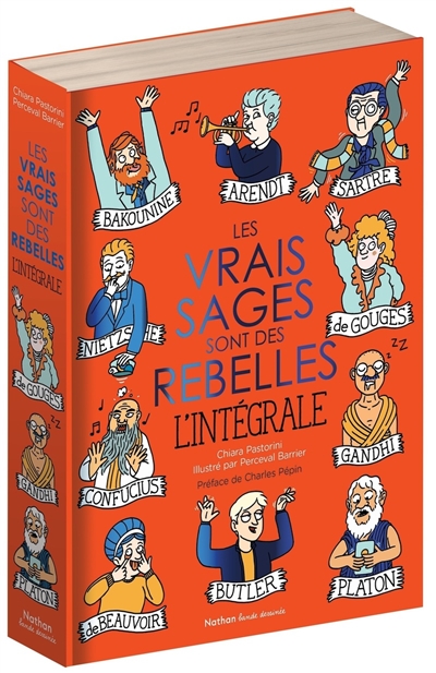 Les vrais sages sont des rebelles : l'intégrale