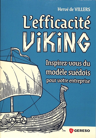 L'efficacité viking :...
