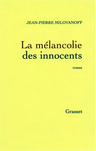 La mélancolie des innocents
