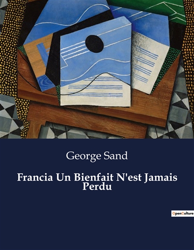 Francia Un Bienfait N'est Jamais Perdu