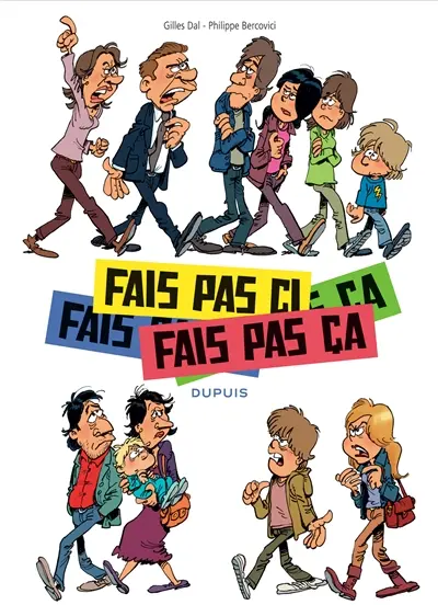 Fais pas ci, fais pas ça. Vol. 1