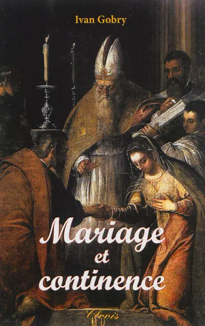 Mariage et continence