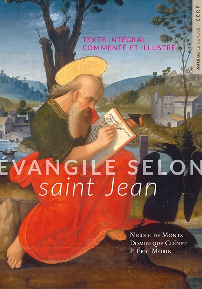 Evangile selon saint Jean : texte intégral commenté et illustré