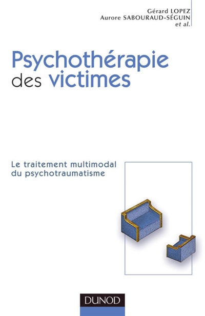 Psychothérapie des victimes : le traitement multimoral du psychotraumatisme