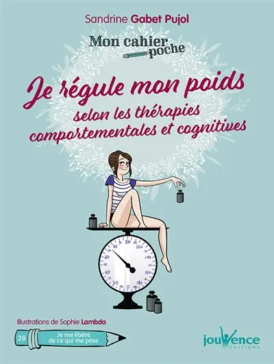 Je régule mon poids selon les thérapies comportementales et cognitives