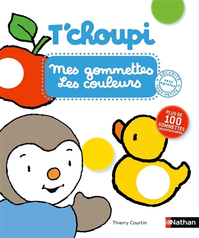T'choupi : mes gommettes : les couleurs