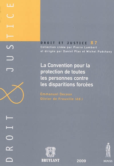 La Convention pour la protection de toutes les personnes contre les disparitions forcées : actes de la journée d'études du 11 mai 2007