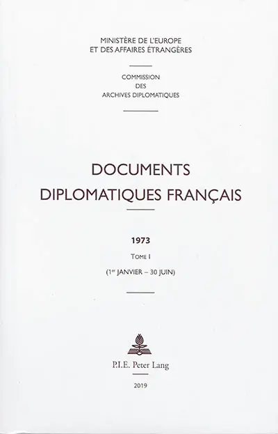 Documents diplomatiques français : 1973. Vol. 1. 1er janvier-30 juin