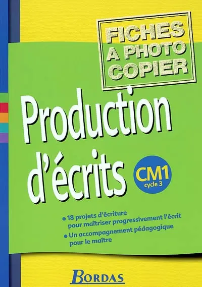 Production d'écrits, CM1 cycle 3