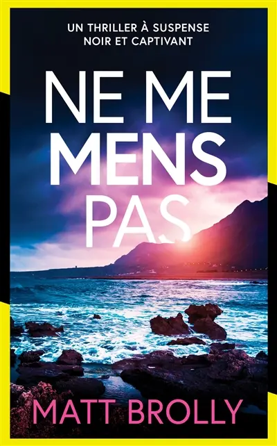 Ne me mens pas