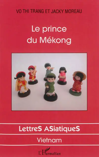 Le prince du Mékong