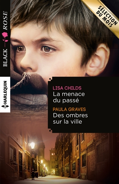 La menace du passé. Des ombres sur la ville