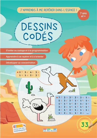 Dessins codés : j'apprends à me repérer dans l'espace ! : 7 ans et +