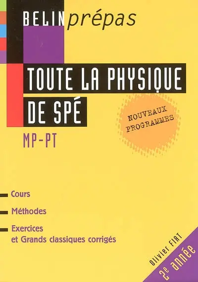 Toute la physique de spé, MT-PT 2e année