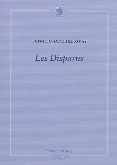 Les disparus : poésie franco-chilienne