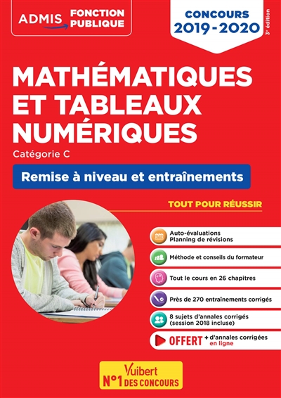 Mathématiques et tableaux numériques : remise à niveau et entraînements, catégorie C : concours 2019-2020