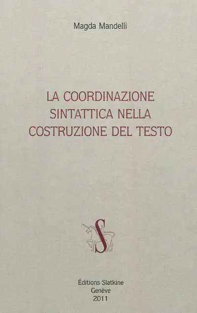 La coordinazione sintattica nella costruzione del testo