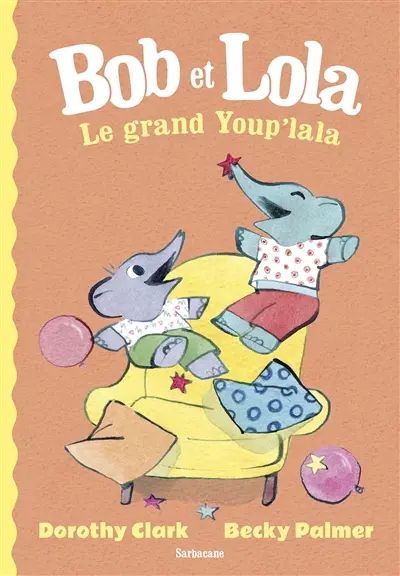 Bob et Lola, le grand youp'lala