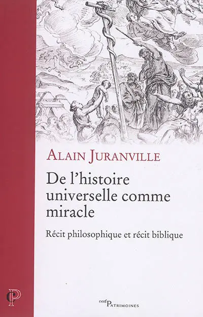 De l'histoire universelle comme miracle : récit philosophique et récit biblique