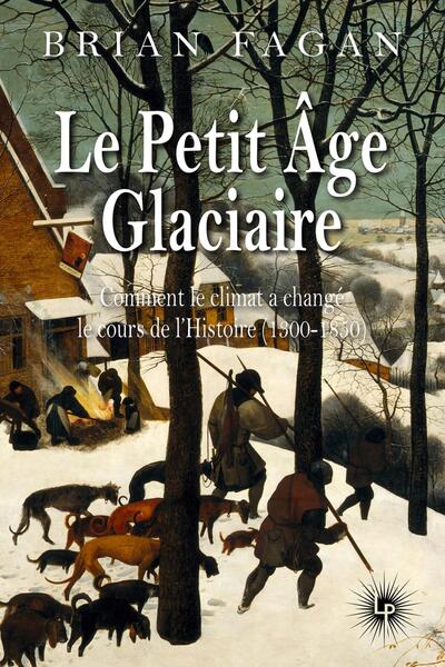 Le petit âge glaciaire :...