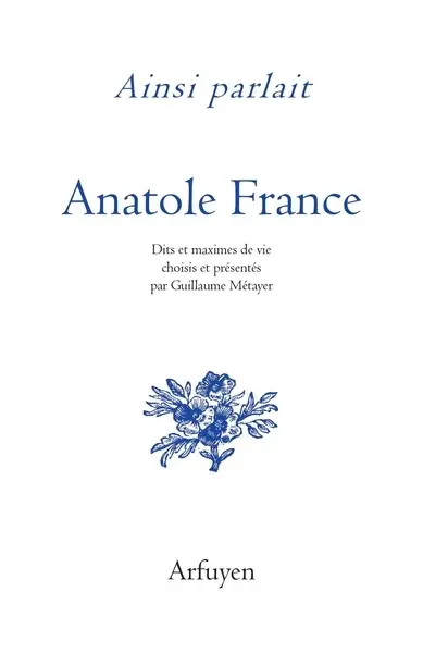 Ainsi parlait Anatole France