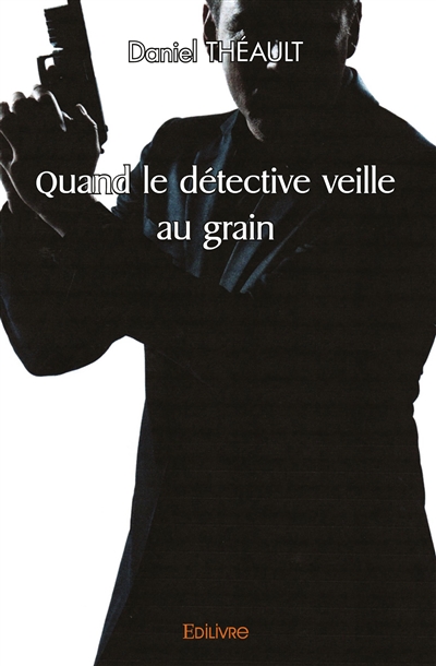 Quand le détective veille...