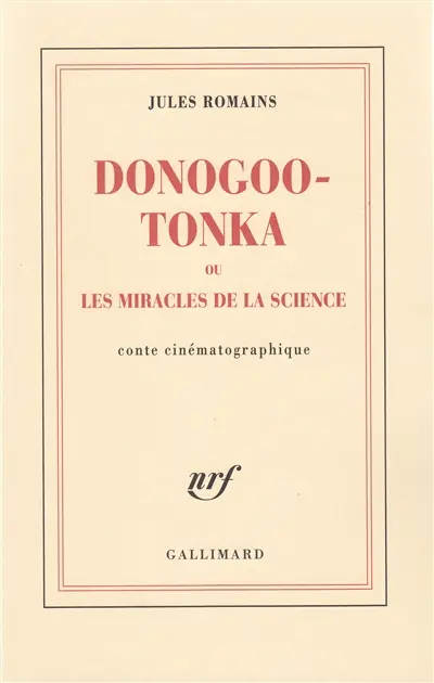 Donogoo Tonka ou Les miracles de la science : conte cinématographique