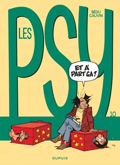 Les psy. Vol. 10. Et à part ça ?