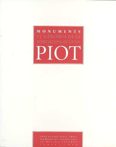 Monuments et mémoires. Vol. 83