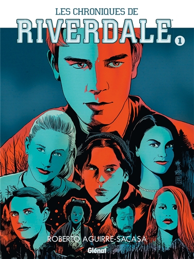 Les chroniques de Riverdale. Vol. 1
