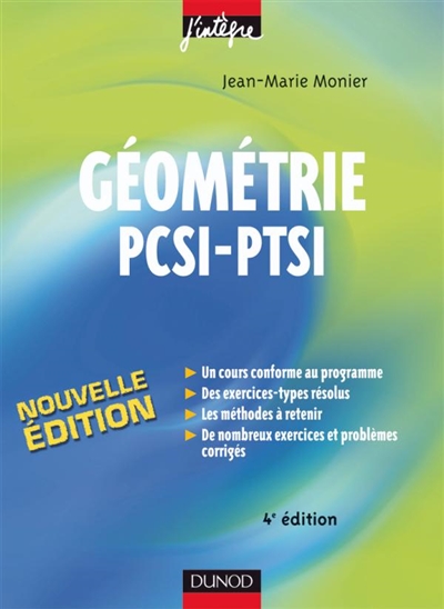 Géométrie PCSI-PTSI : cours, méthodologies et exercices corrigés