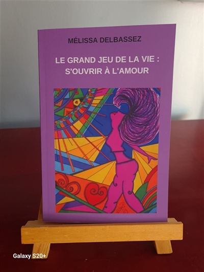 LE GRAND JEU DE LA VIE :...