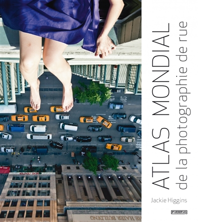 Atlas mondial de la photographie de rue