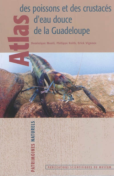 Atlas des poissons et des crustacés d'eau douce de la Guadeloupe