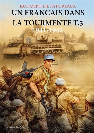 UN FRANCAIS DANS LA TOURMENTE T.3