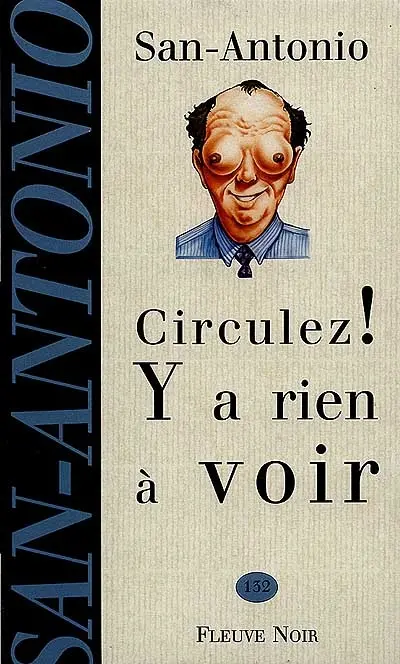 Circulez ! Y a rien à voir