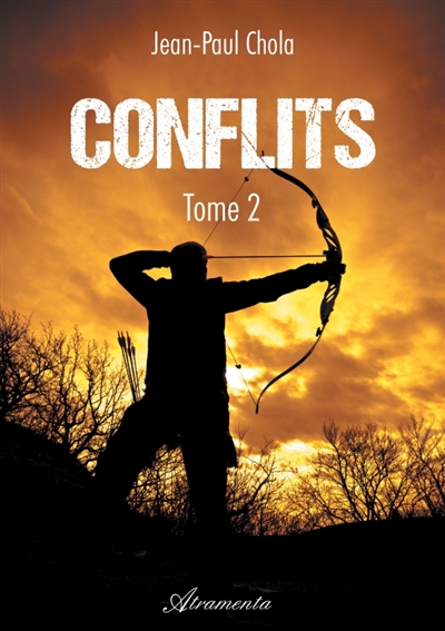 Conflits : Tome 2