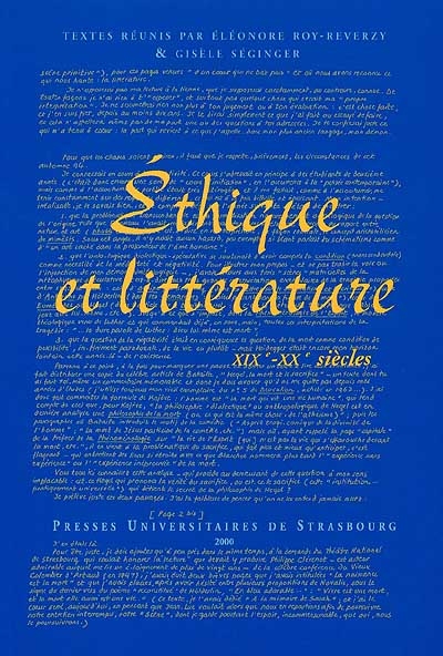 Ethique et littérature, XIXe-XXe siècles : colloque de Strasbourg, 10 et 11 déc. 1998