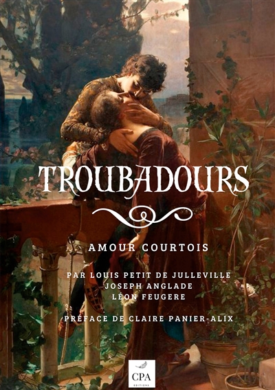 Troubadours : Amour courtois