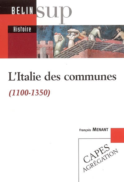 L'Italie des communes (1100-1350)