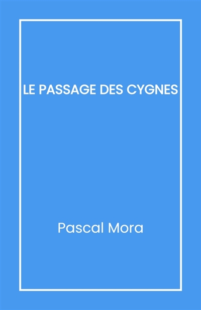 Le Passage des cygnes