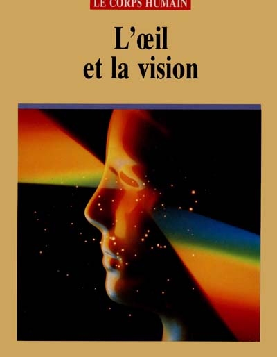 L'Oeil et la vision