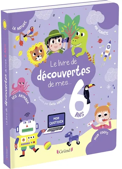 Le livre de découvertes de mes 6 ans