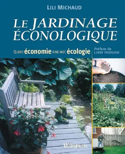 Le jardinage éconologique : quand économie rime avec écologie