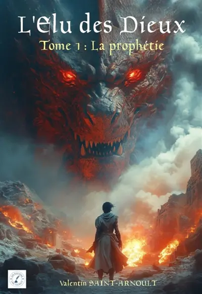 L'Elu des Dieux Tome 1 : La Prophétie