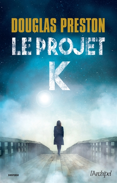 Le projet K