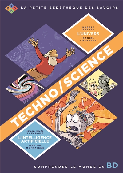 Techno-science : comprendre le monde en BD