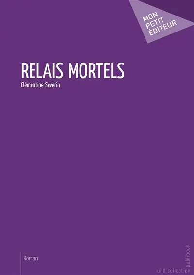 Relais mortels