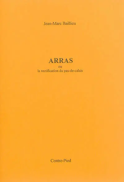 Arras ou La rectification du Pas-de-Calais