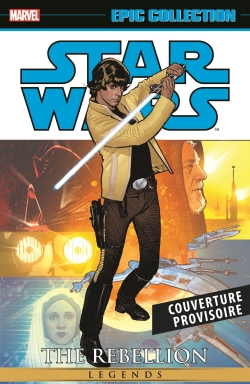 Star Wars : légendes. La...